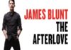 James Blunt Tour 2017 The AfterLove coming soon, date italiane e info biglietti: quando si possono acquistare?